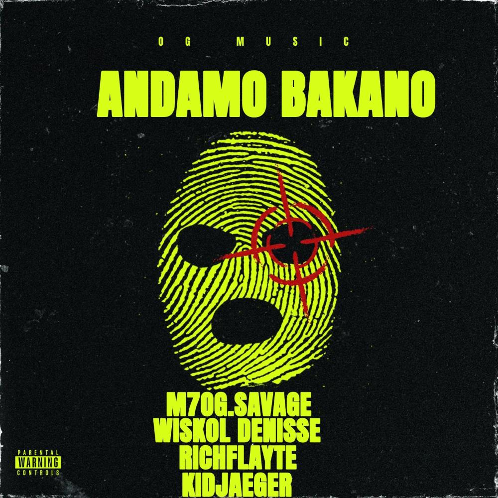 Andamo bakano (m7og.savage x wiskol denisse x kidjaeger x richflayte)