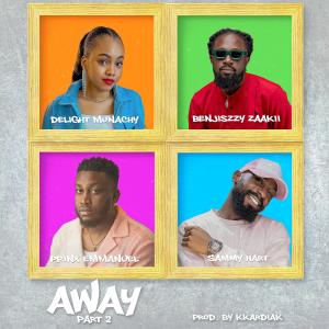 ดาวน์โหลดและฟังเพลง Away, Pt. 2 (feat. Prinx Emmanuel, Benjiszzy Zaakii & Delight Munachy) พร้อมเนื้อเพลงจาก Sammy Hart