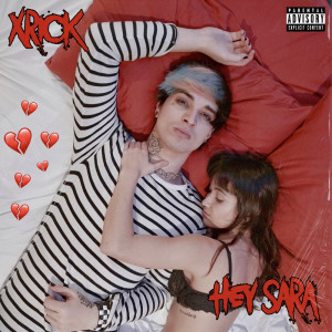 收聽xRick的Hey Sara (Explicit)歌詞歌曲