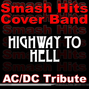 Highway To Hell - AC/DC Tribute