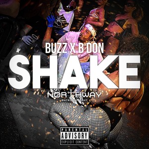 收聽B Don的Shake (Explicit)歌詞歌曲