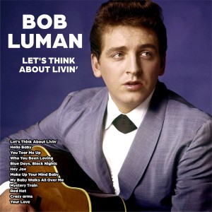 อัลบัม Let's Think About Living ศิลปิน Bob Luman