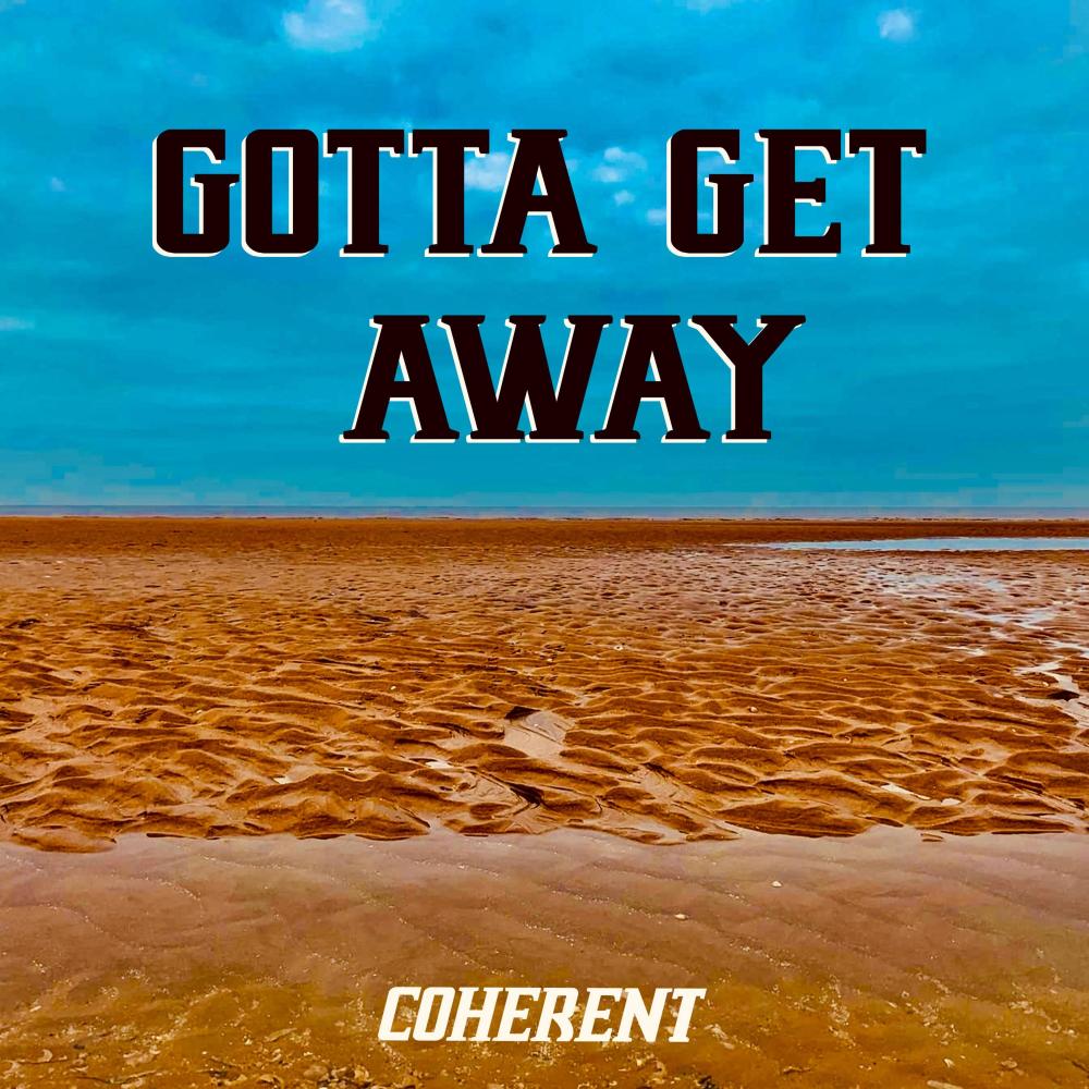 Gotta Get Away (Explicit)