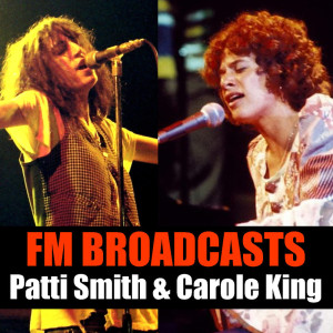 FM Broadcasts Patti Smith & Carole King