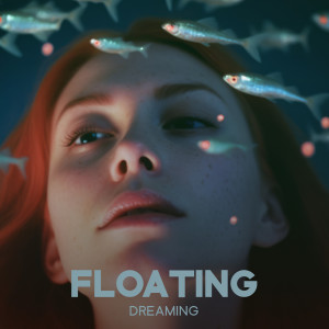 Floating Dreaming (Music for Cozy Rest and Mellow Thoughts) dari Human Mind Universe