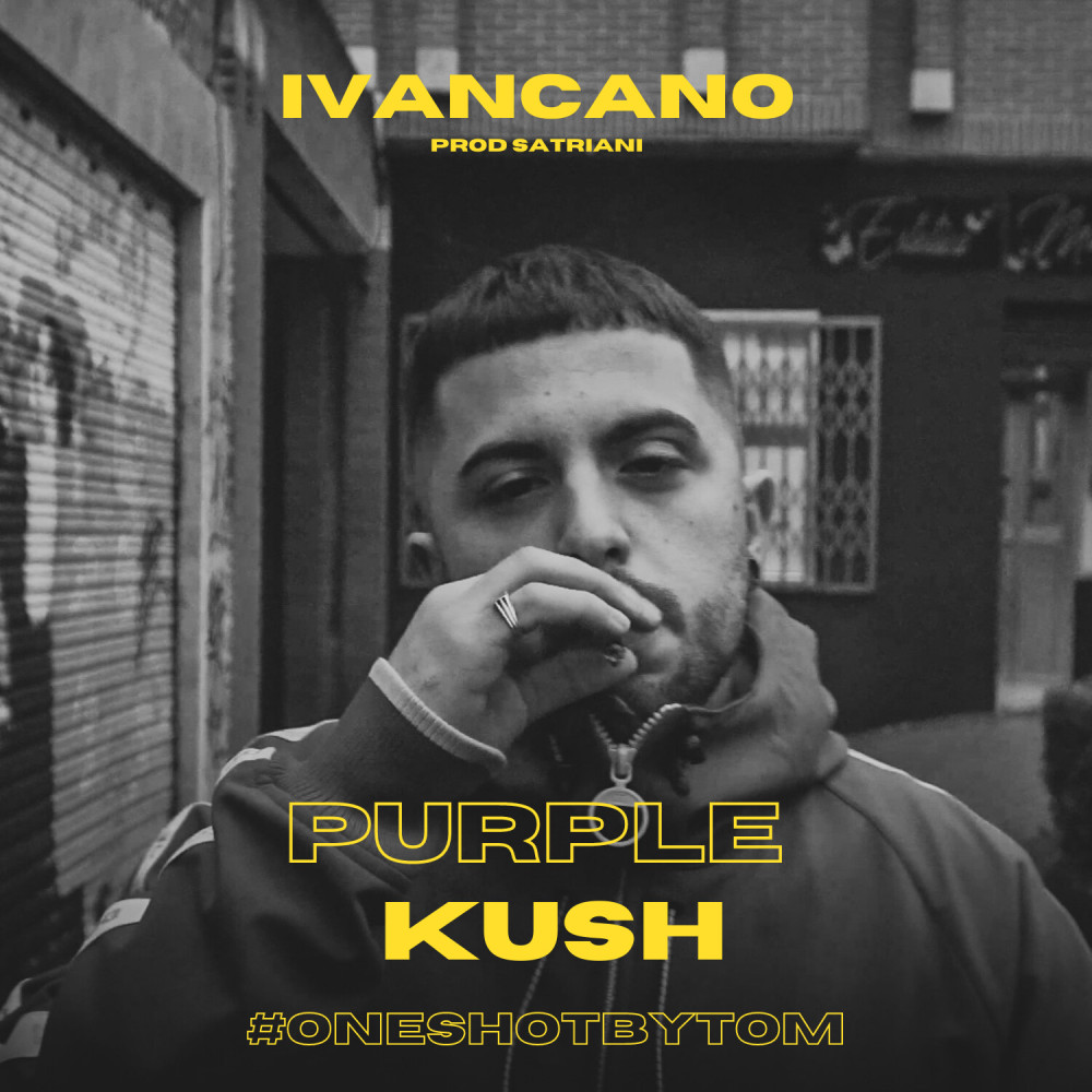 PURPLE KUSH (Explicit)
