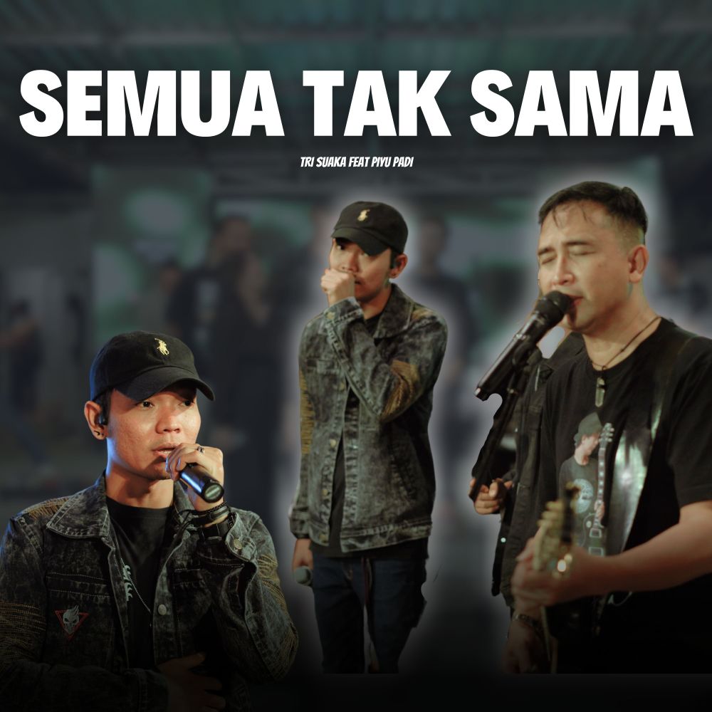 Semua Tak Sama