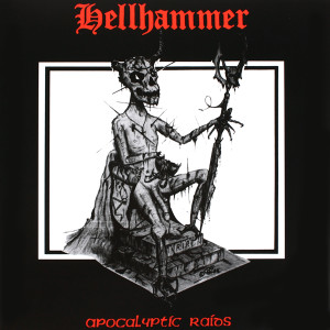 Hellhammer的專輯Apocalyptic Raids