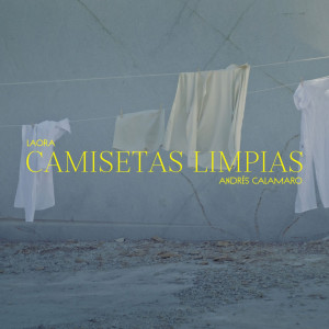 Lao Ra的專輯Camisetas Limpias