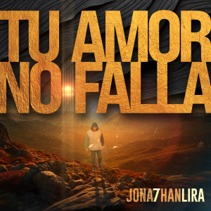 Album Tu Amor No Falla from Jonathan Lira
