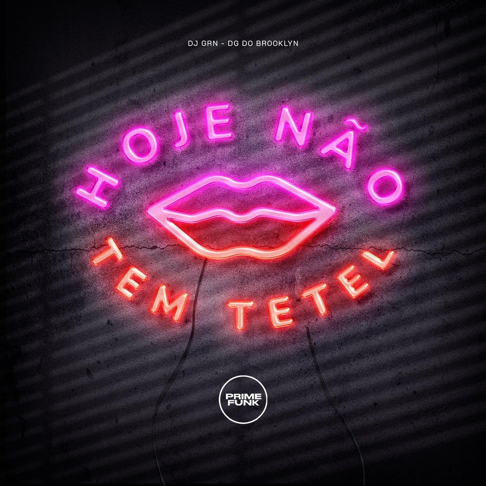Hoje Não Tem Tetel (Explicit)