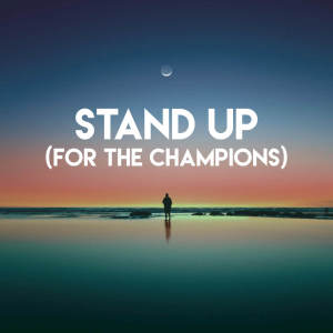Dengarkan Stand Up (For the Champions) lagu dari Champs United dengan lirik