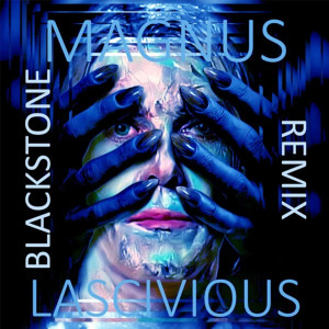 DJ Blackstone的专辑Lascivious (DJ Blackstone Radio Edit)