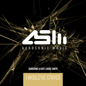 Dengarkan I Would've Stayed (Extended Mix) lagu dari Aurosonic dengan lirik