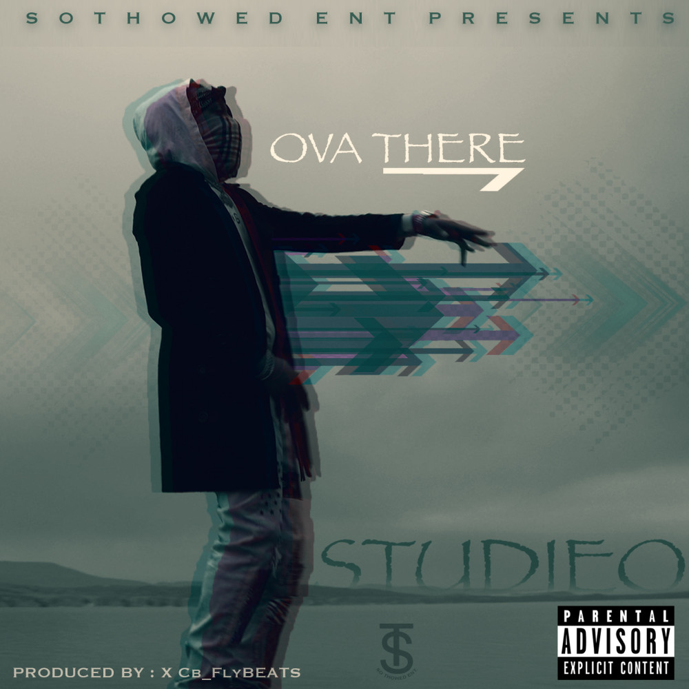 Ova There (Explicit)