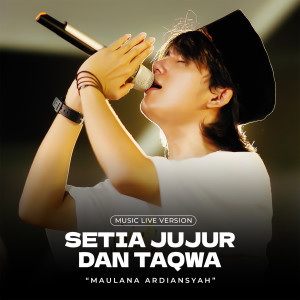 Listen to Setia Jujur dan Taqwa (Live At Ska Reggae) song with lyrics from Maulana Ardiansyah