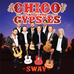 Album Sway from Chico & The Gypsies
