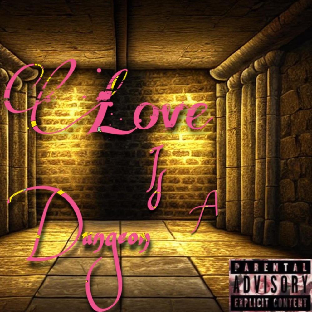 Love Is A Dungeon