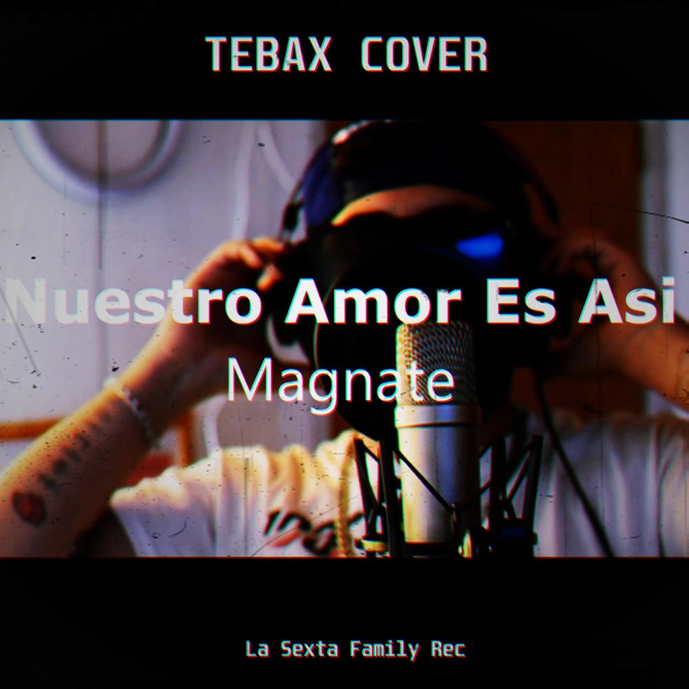 Nuestro Amor Es Asi