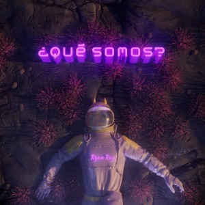 收聽Ryan Roy的¿Qué Somos?歌詞歌曲