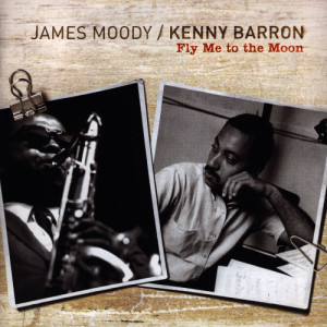 收聽James Moody的Fly Me To The Moon歌詞歌曲