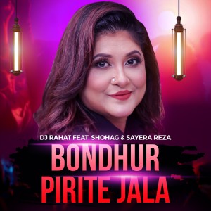Bondhur Piriti dari DJ Rahat