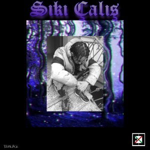 Album Sıkı Çalış (Explicit) from 