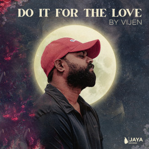 Vijen的专辑Do It For the Love