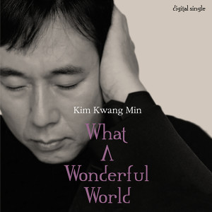 Album What A Wonderful World from 김광민