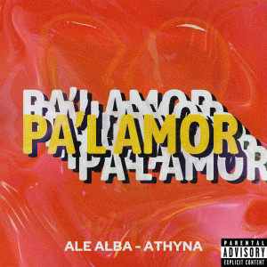 ดาวน์โหลดและฟังเพลง Pal Amor (Explicit) พร้อมเนื้อเพลงจาก Ale Alba