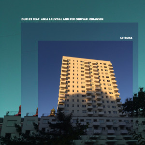 ดาวน์โหลดและฟังเพลง Setsuna พร้อมเนื้อเพลงจาก Duplex