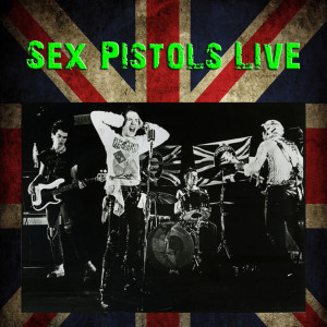 Sex Pistols Live