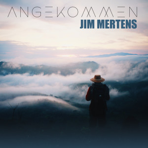 Jim Mertens的專輯Angekommen