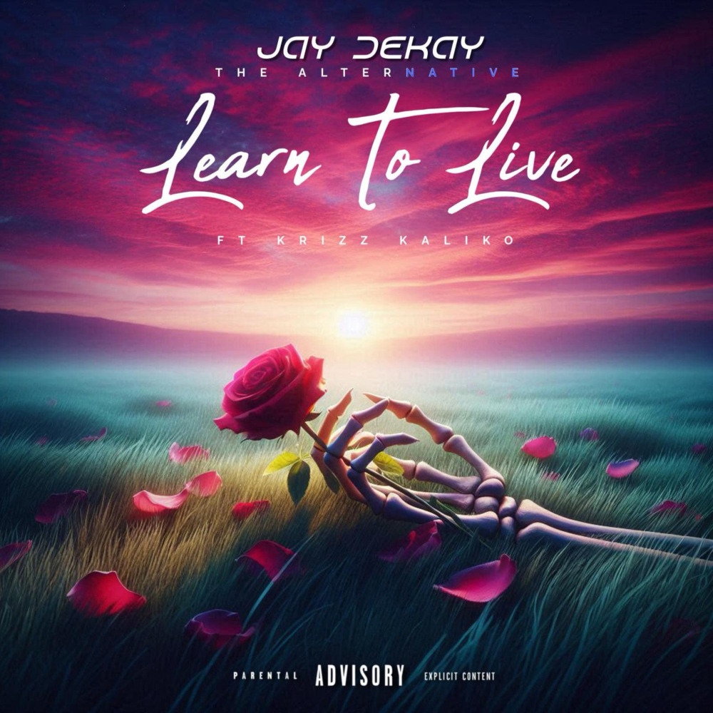 Learn to Live (Explicit)