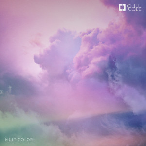 ดาวน์โหลดและฟังเพลง Multicolor พร้อมเนื้อเพลงจาก Chill Cole