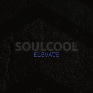 收聽Soulcool的Elevate歌詞歌曲