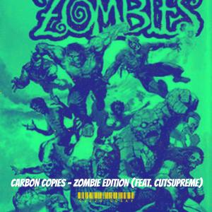 Cuzzo Sosay的專輯Carbon Copies - Zombie Edition (Explicit)