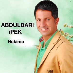 Dengarkan Hekimo lagu dari Abdulbari İpek dengan lirik