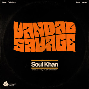 อัลบัม Vandal Savage (Explicit) ศิลปิน Soul Khan