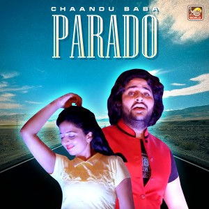 ดาวน์โหลดและฟังเพลง Parado พร้อมเนื้อเพลงจาก Chaandu Baba