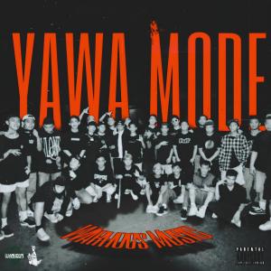 WarHogs Music的專輯Yawa Mode (feat. 92hundred, Shaq, CIL, Ranaboi & Dreew) (Explicit)