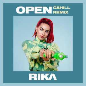 收聽Rika的Open (Cahill Remix)歌詞歌曲