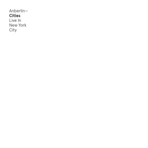 Anberlin的專輯Cities - Live in New York City