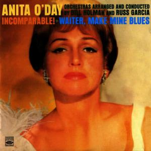收聽Anita O'Day的When Sunny Gets Blue(from the album "Waiter, Make Mine Blues")歌詞歌曲