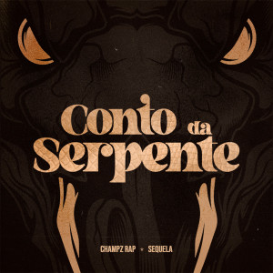 อัลบัม Conto da Serpente ศิลปิน Champz Rap