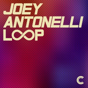 Joey Antonelli的專輯Loop