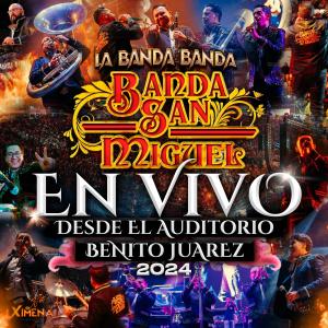 Banda San Miguel的專輯En Vivo Desde El Auditorio Benito Juarez