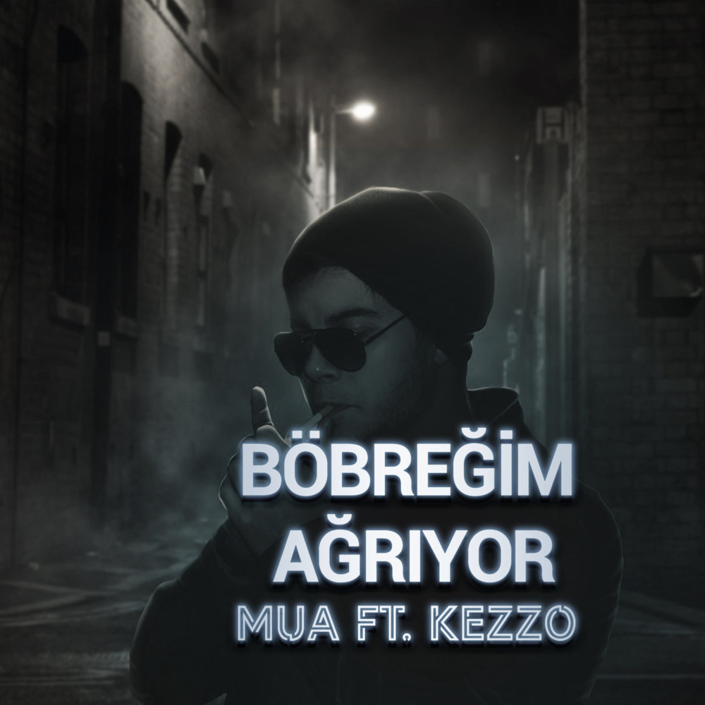 Böbreğim Ağrıyor (Explicit)