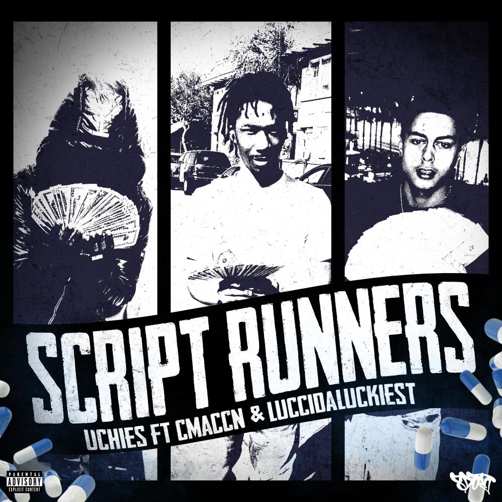 "Script Runners" by Uchies (feat. Cmaccn) (Explicit)