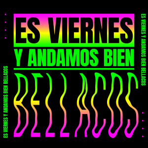 Various Artists的專輯Es Viernes Y Andamos Bien Bellacos (Explicit)